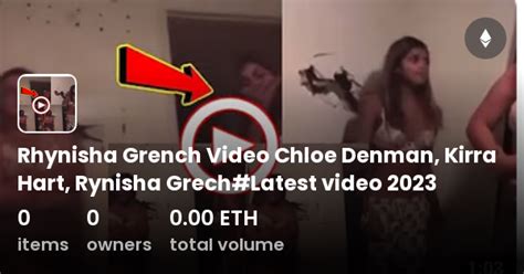 rhynisha grench and chloe denman video|Rhynisha Grench, Chloe Denman, Kirra Hart Video Viral